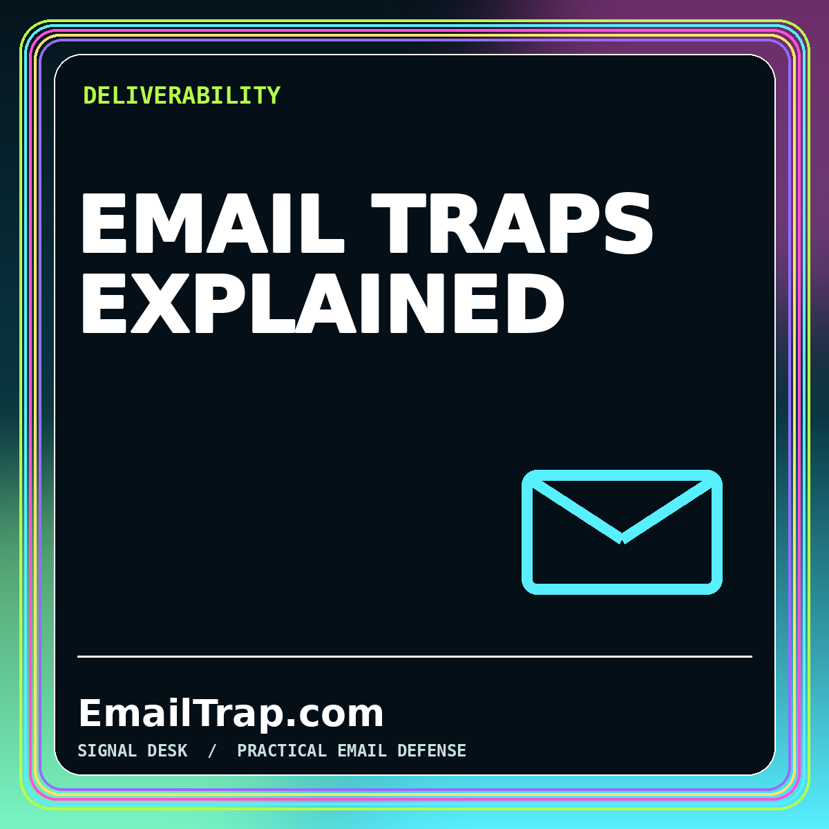 Neon typography card reading Email Traps Explained with an envelope and radar motif